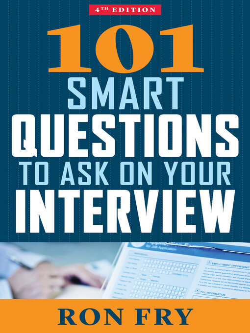 Title details for 101 Smart Questions to Ask on Your Interview by Ron Fry - Available